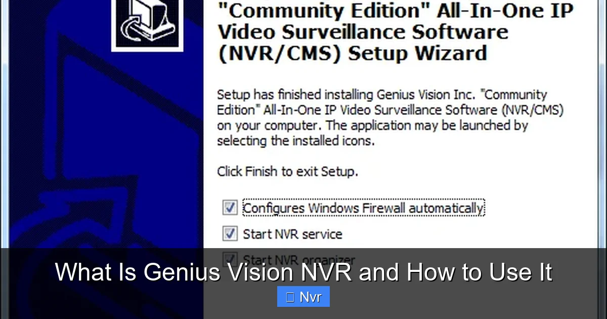 What Is Genius Vision NVR and How to Use It - content2 visual guide