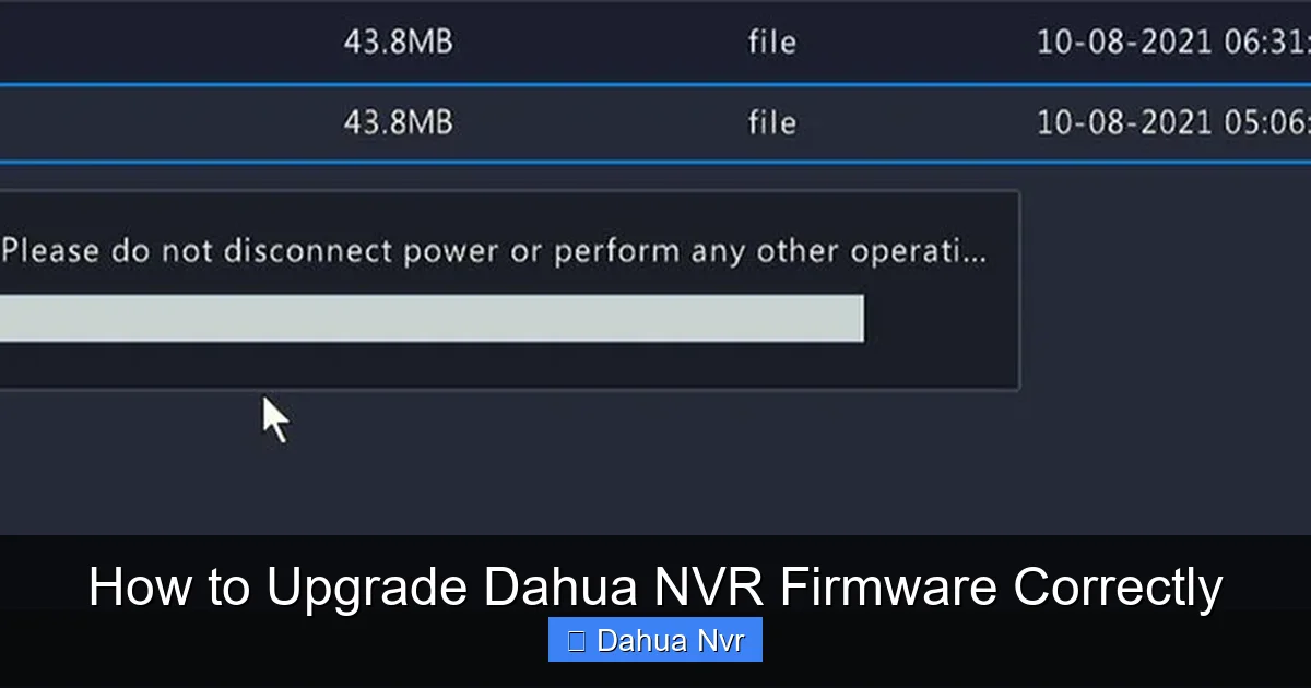 How to Upgrade Dahua NVR Firmware Correctly - content2 visual guide