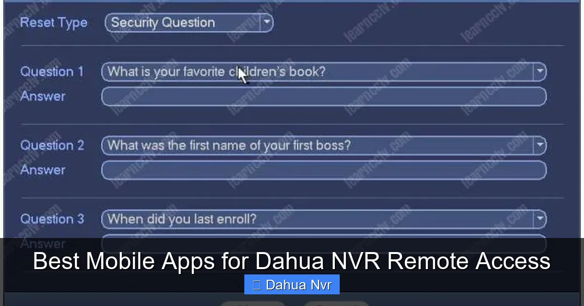 Best Mobile Apps for Dahua NVR Remote Access - content2 visual guide