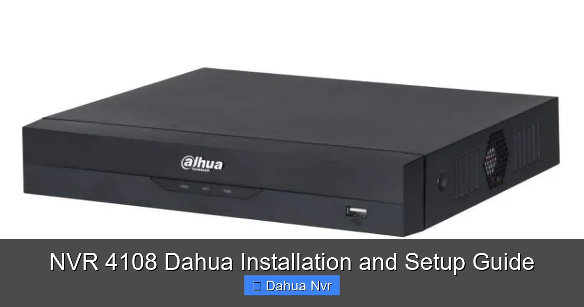 NVR 4108 Dahua Installation and Setup Guide - content1 visual guide