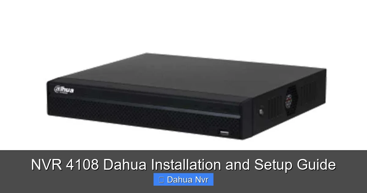 NVR 4108 Dahua Installation and Setup Guide - content2 visual guide