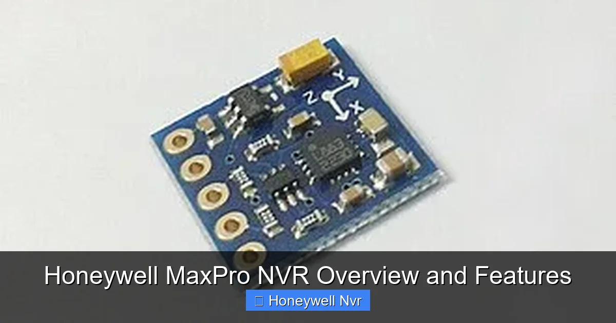 Honeywell MaxPro NVR Overview and Features - content1 visual guide