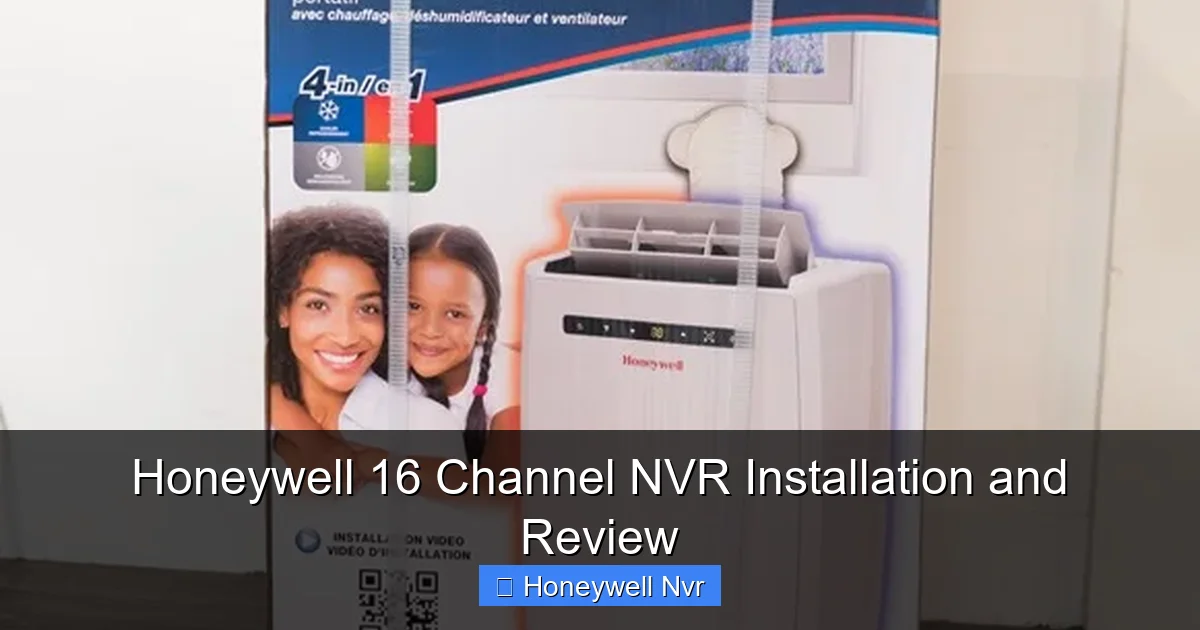 Honeywell 16 Channel NVR Installation and Review - content2 visual guide