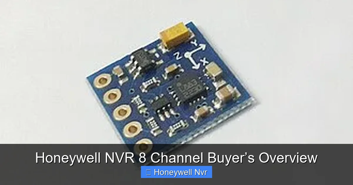 Honeywell NVR 8 Channel Buyer’s Overview - content1 visual guide