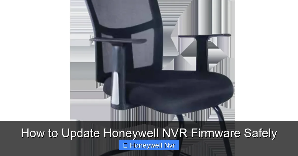How to Update Honeywell NVR Firmware Safely - content1 visual guide