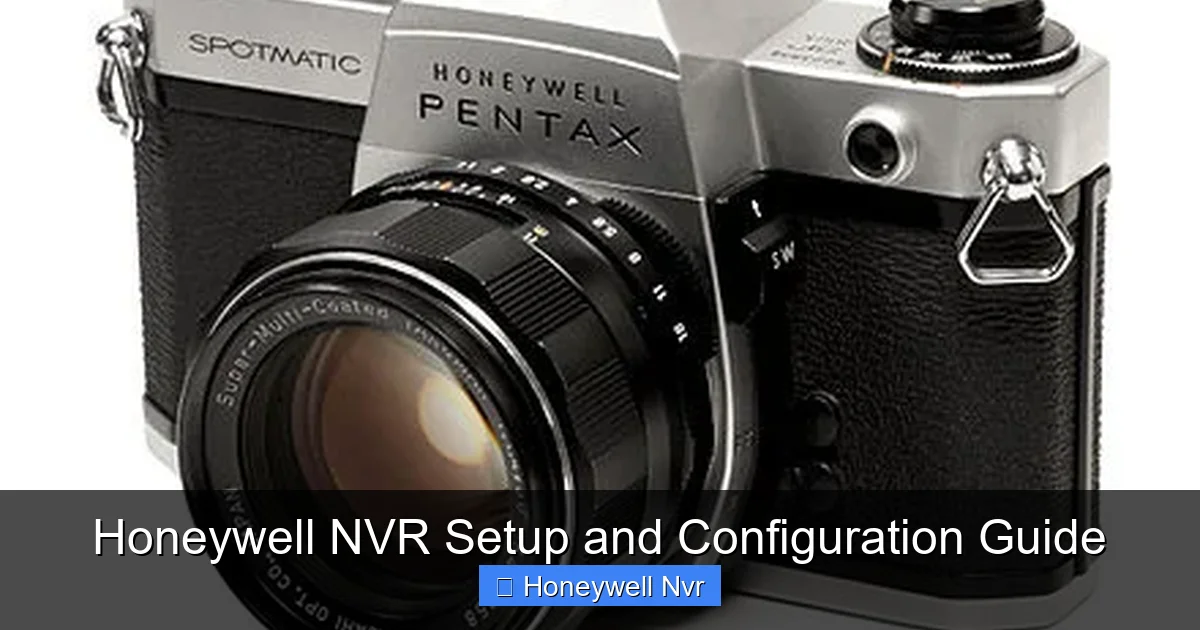 Honeywell NVR Setup and Configuration Guide - content2 visual guide