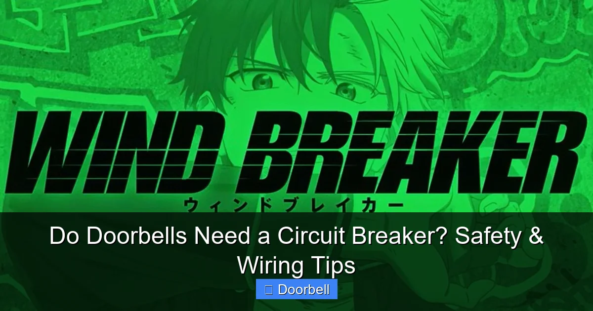 Do Doorbells Need a Circuit Breaker? Safety & Wiring Tips - content1 visual guide