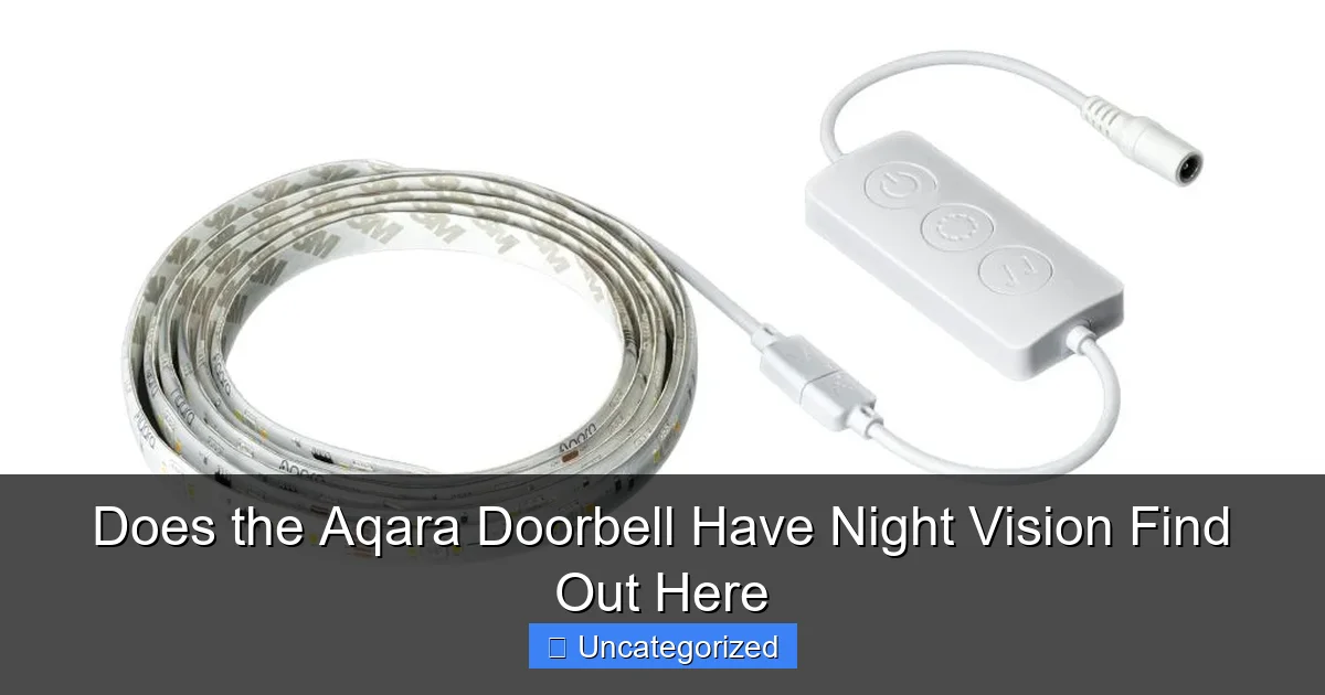 Does the Aqara Doorbell Have Night Vision Find Out Here