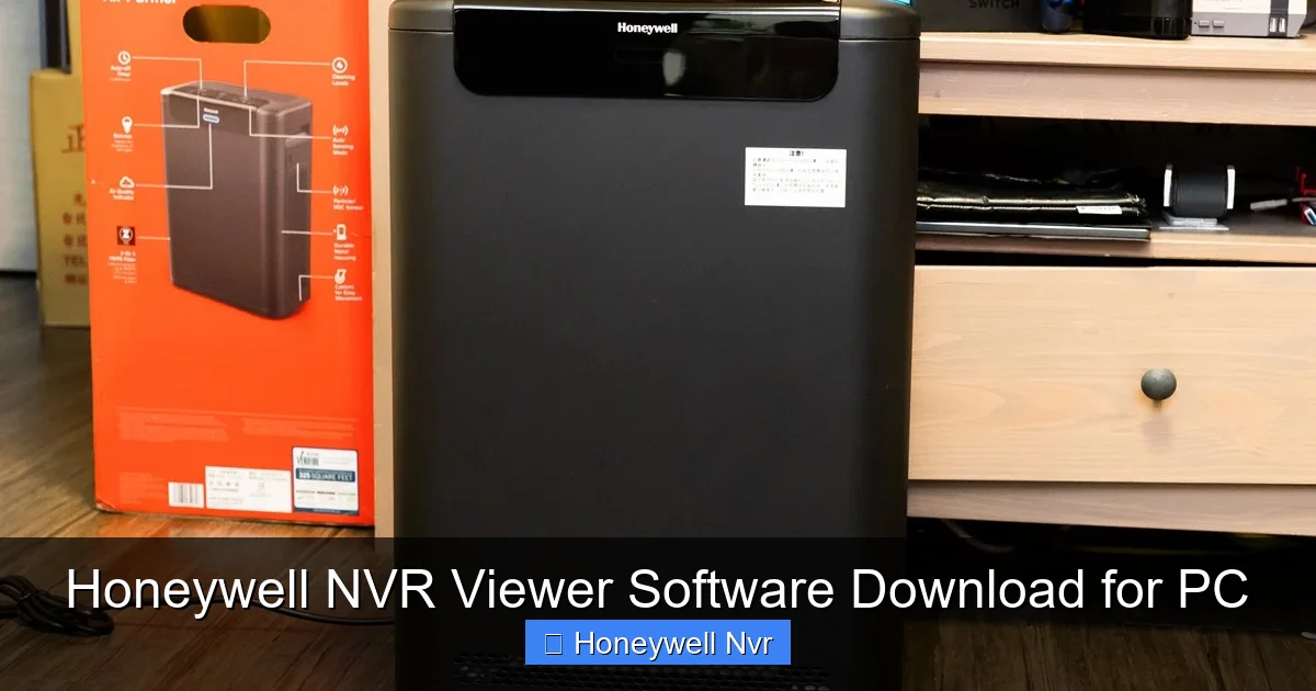 Featured image for Honeywell NVR Viewer Software Download for PC