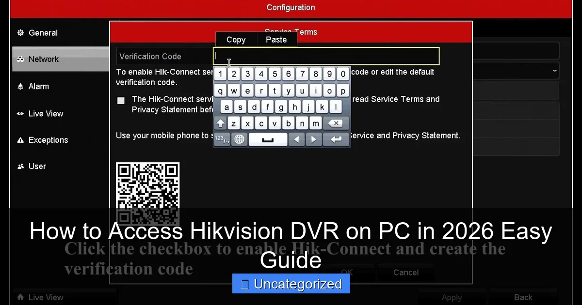 How to Access Hikvision DVR on PC in 2026 Easy Guide