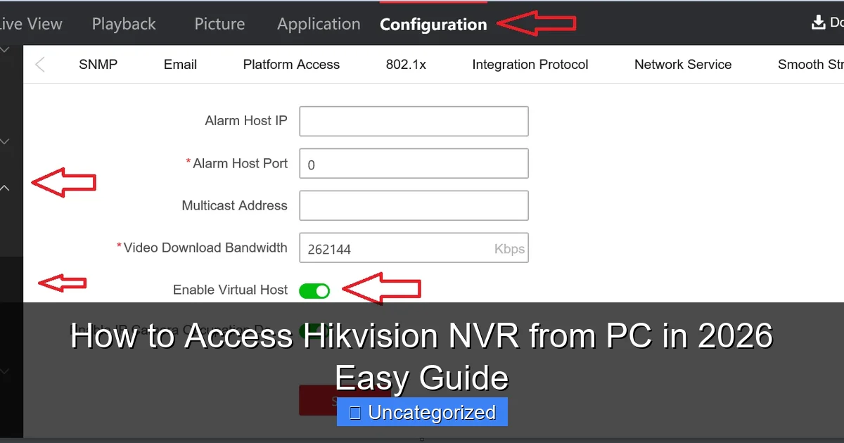How to Access Hikvision NVR from PC in 2026 Easy Guide