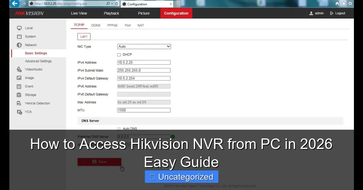 How to Access Hikvision NVR from PC in 2026 Easy Guide