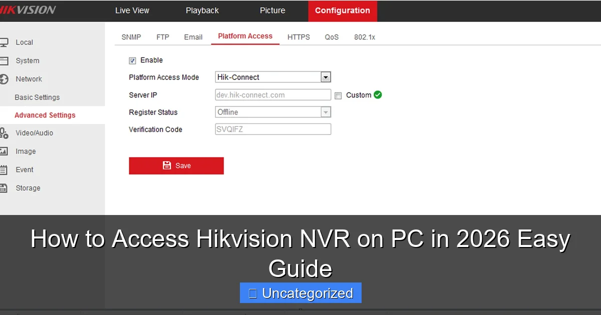 How to Access Hikvision NVR on PC in 2026 Easy Guide