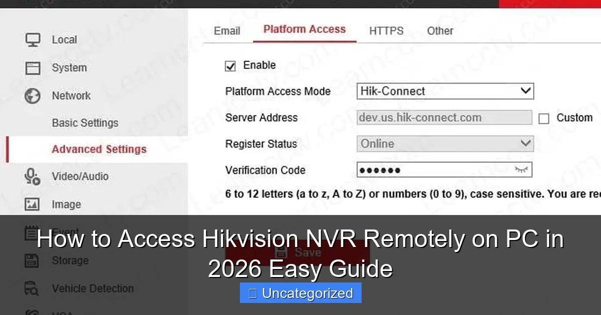 How to Access Hikvision NVR Remotely on PC in 2026 Easy Guide