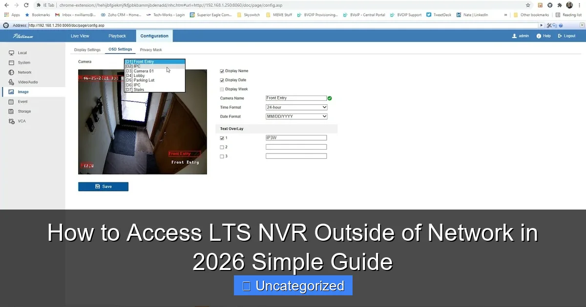How to Access LTS NVR Outside of Network in 2026 Simple Guide
