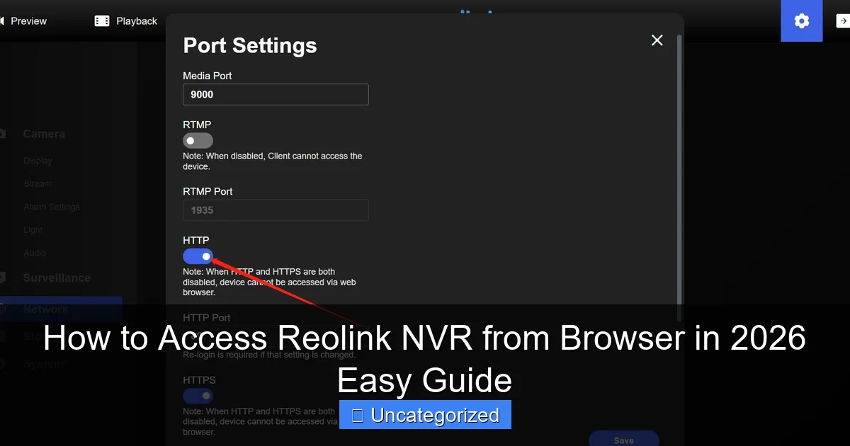 How to Access Reolink NVR from Browser in 2026 Easy Guide