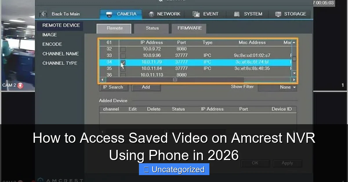 How to Access Saved Video on Amcrest NVR Using Phone in 2026