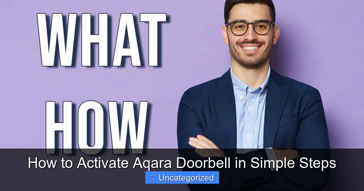 How to Activate Aqara Doorbell in Simple Steps