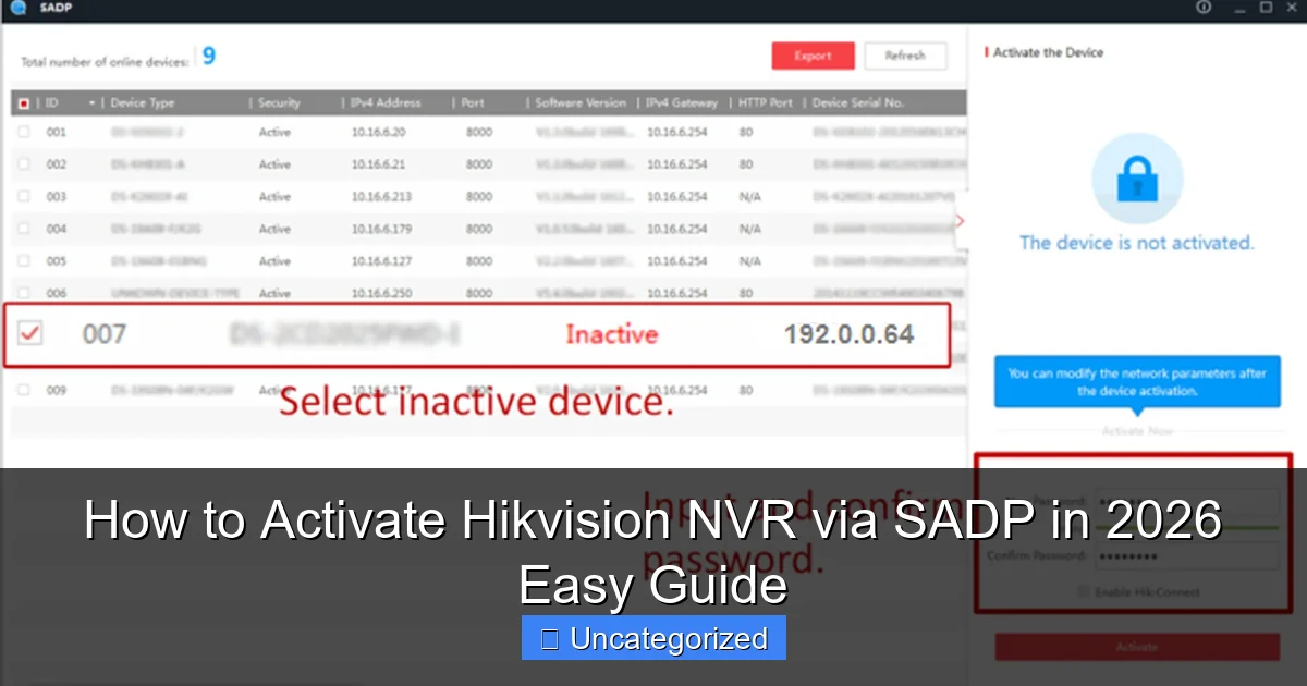 How to Activate Hikvision NVR via SADP in 2026 Easy Guide