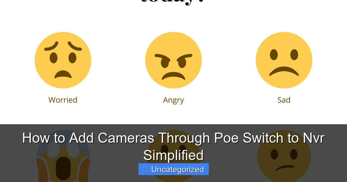 How to Add Cameras Through Poe Switch to Nvr Simplified