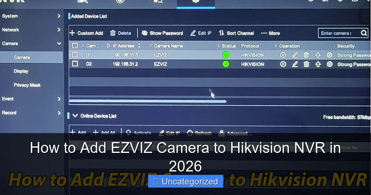 How to Add EZVIZ Camera to Hikvision NVR in 2026