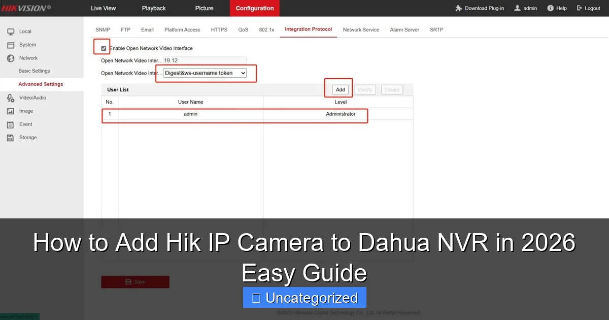 How to Add Hik IP Camera to Dahua NVR in 2026 Easy Guide
