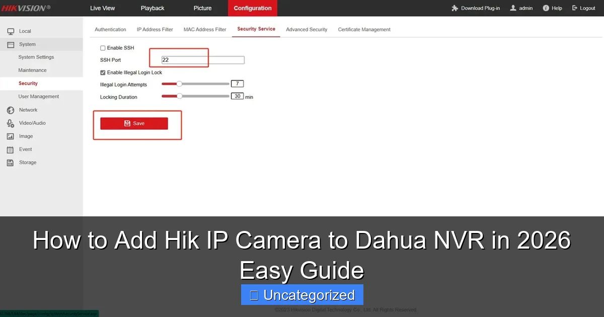 How to Add Hik IP Camera to Dahua NVR in 2026 Easy Guide