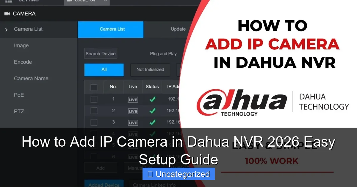 How to Add IP Camera in Dahua NVR 2026 Easy Setup Guide