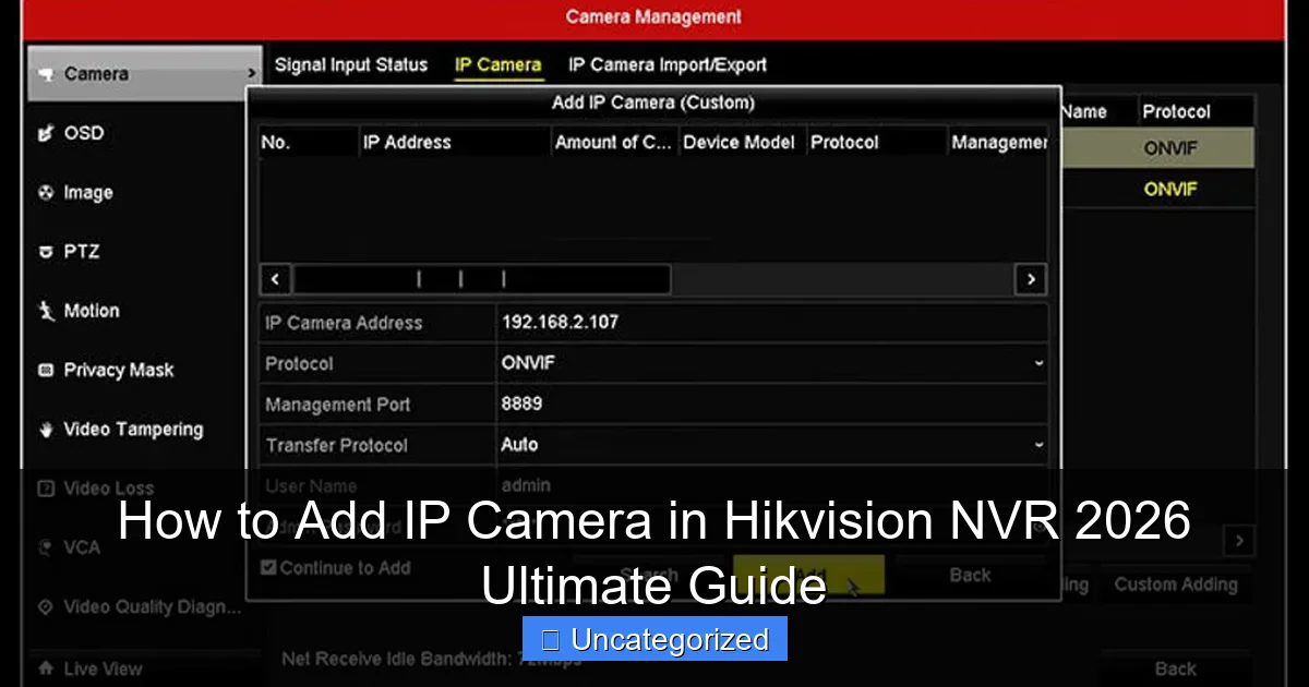 How to Add IP Camera in Hikvision NVR 2026 Ultimate Guide