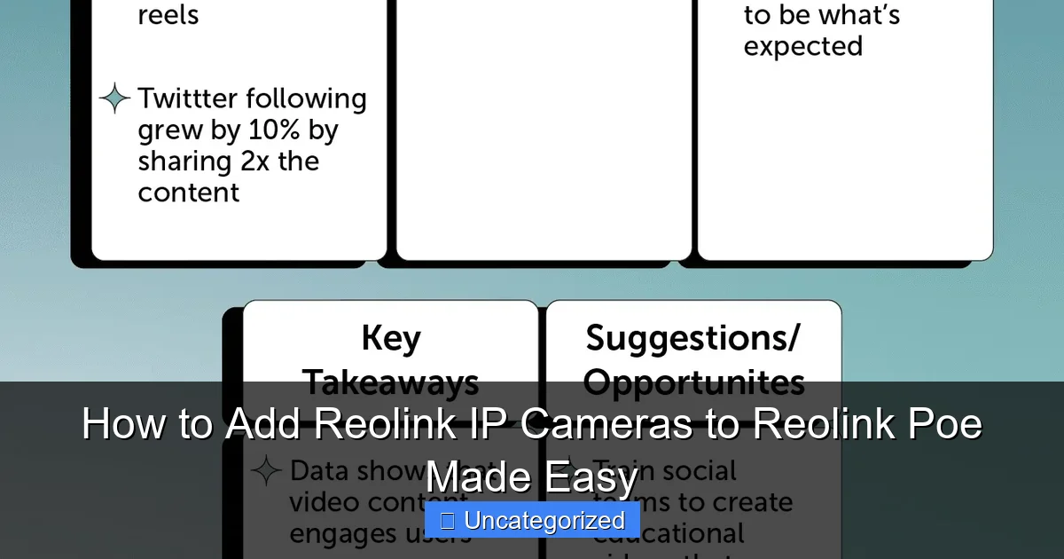 How to Add Reolink IP Cameras to Reolink Poe Made Easy