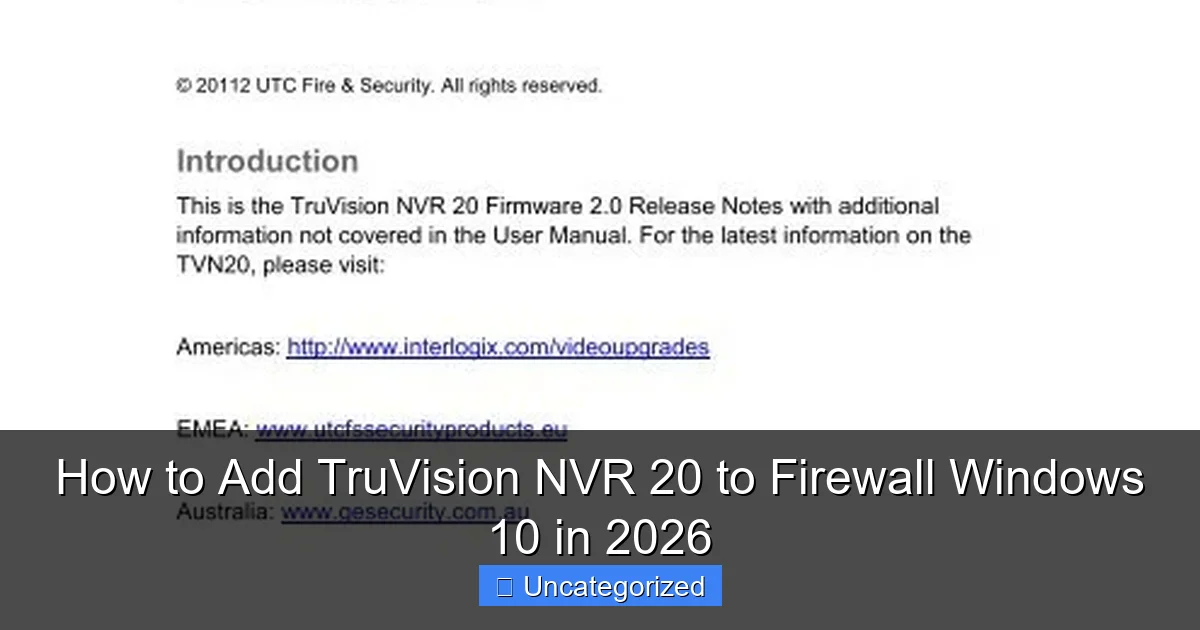 How to Add TruVision NVR 20 to Firewall Windows 10 in 2026