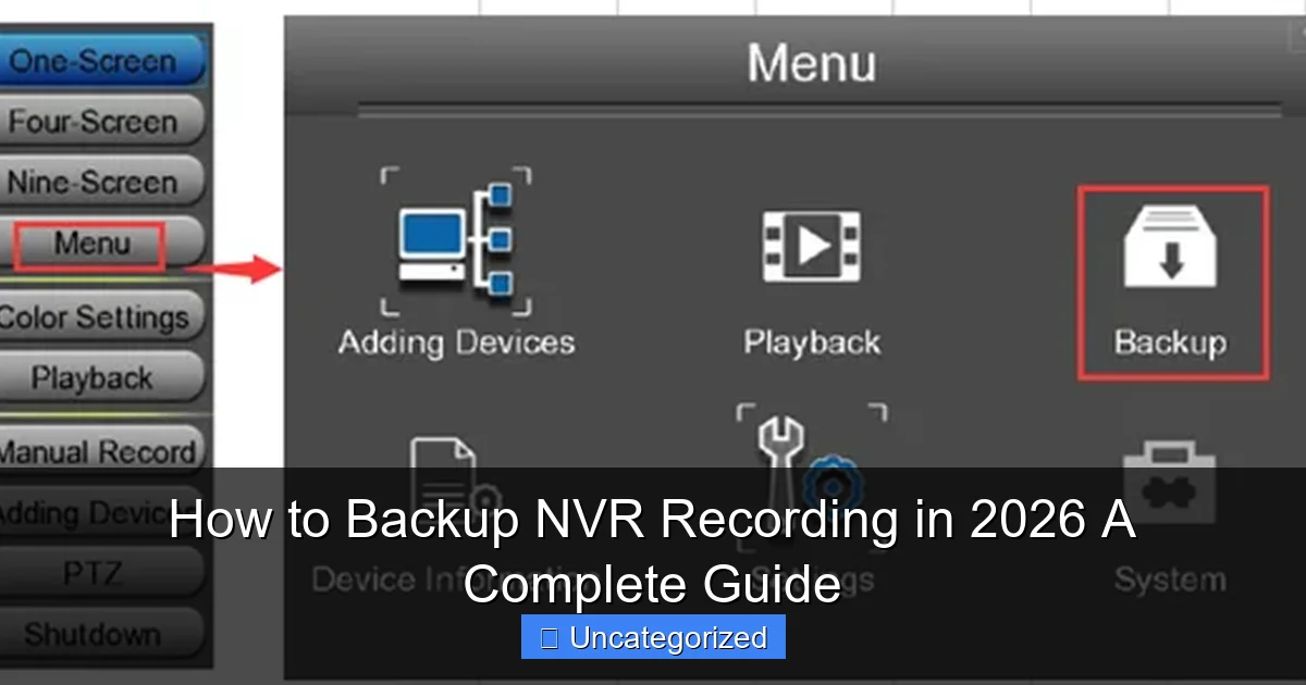 How to Backup NVR Recording in 2026 A Complete Guide