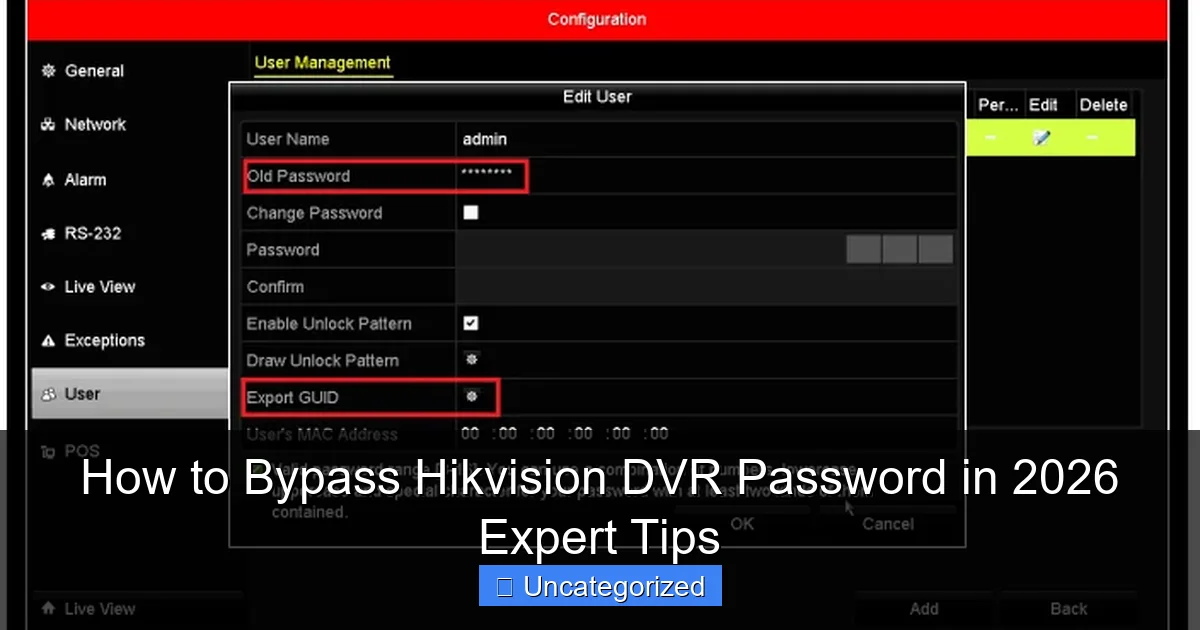How to Bypass Hikvision DVR Password in 2026 Expert Tips