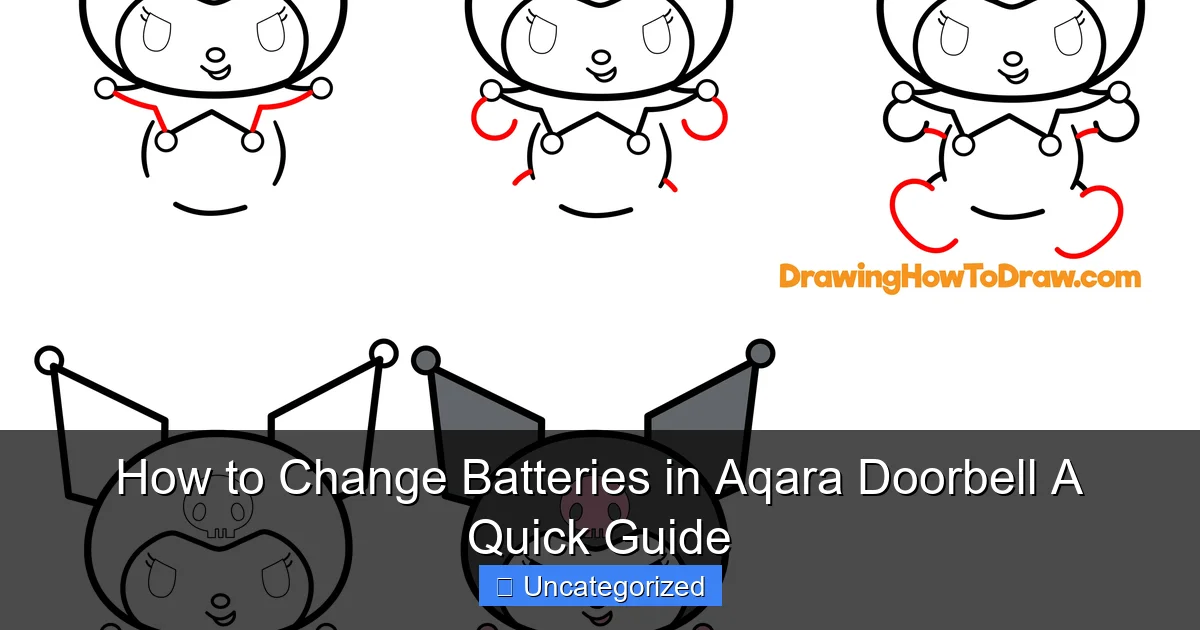 How to Change Batteries in Aqara Doorbell A Quick Guide