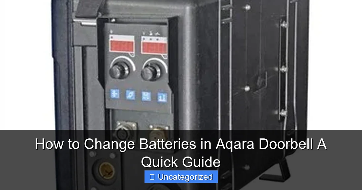 How to Change Batteries in Aqara Doorbell A Quick Guide