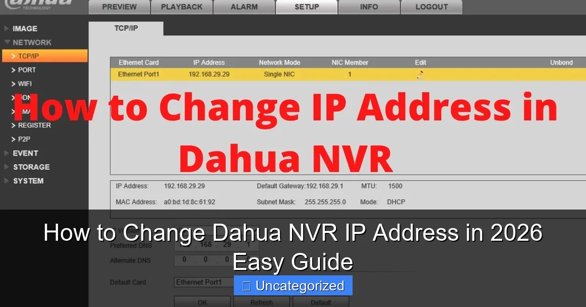 How to Change Dahua NVR IP Address in 2026 Easy Guide