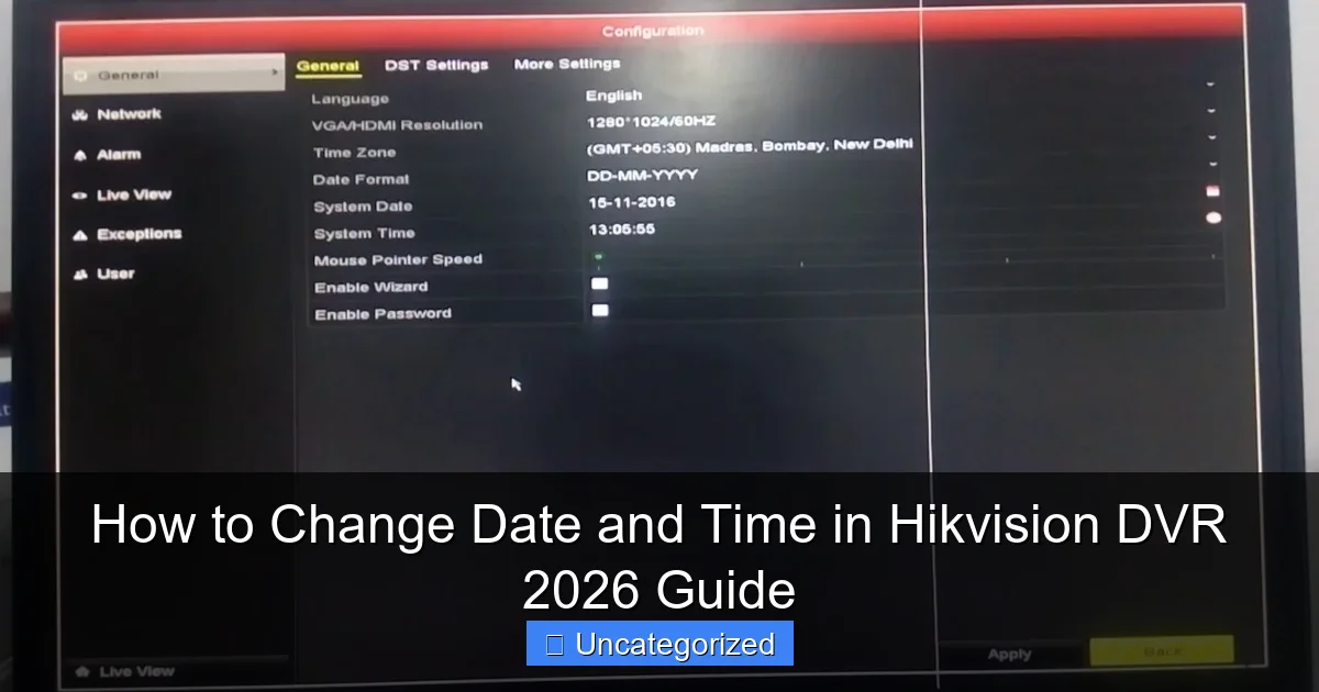 How to Change Date and Time in Hikvision DVR 2026 Guide