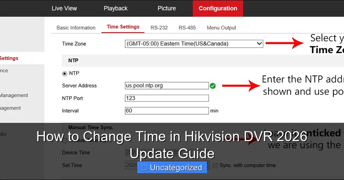 How to Change Time in Hikvision DVR 2026 Update Guide