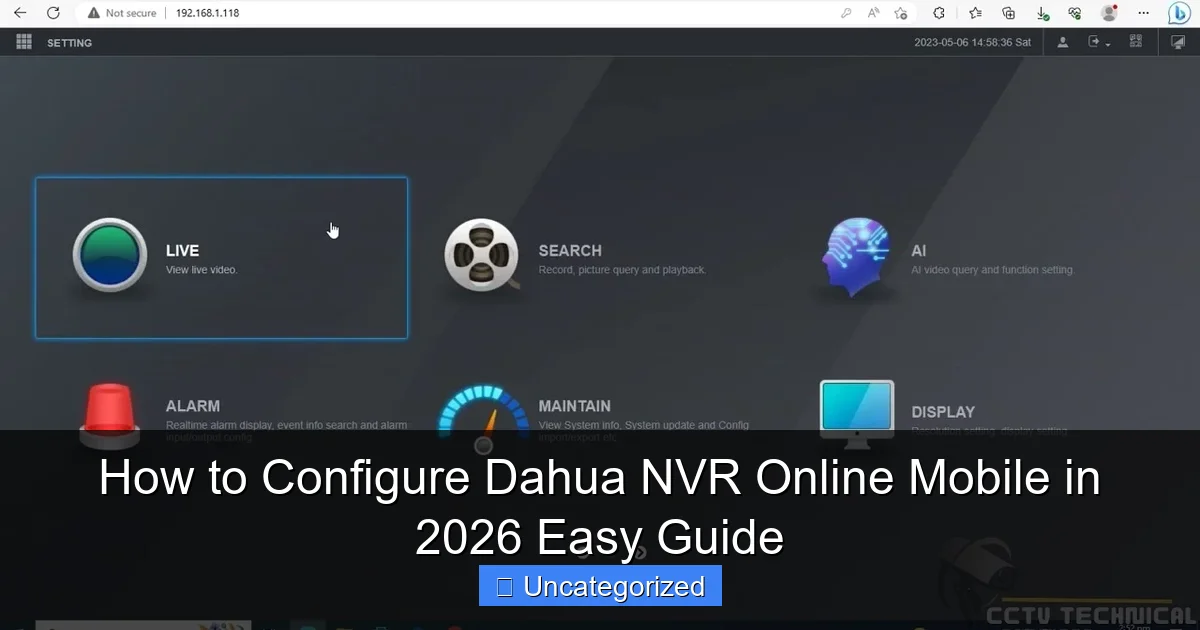 How to Configure Dahua NVR Online Mobile in 2026 Easy Guide