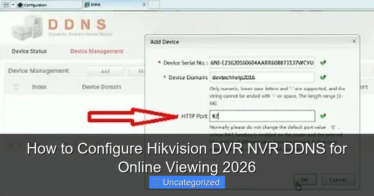 How to Configure Hikvision DVR NVR DDNS for Online Viewing 2026