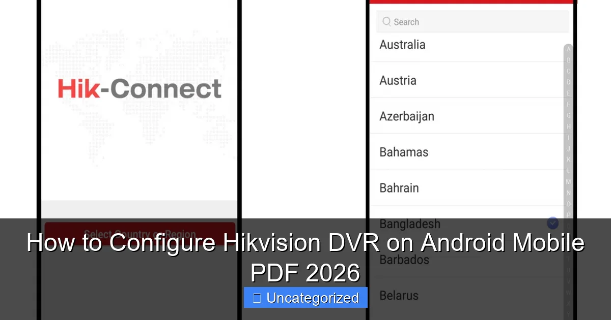 How to Configure Hikvision DVR on Android Mobile PDF 2026