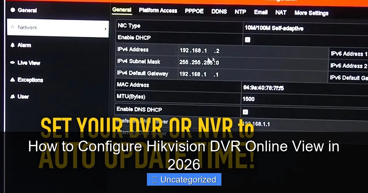 How to Configure Hikvision DVR Online View in 2026