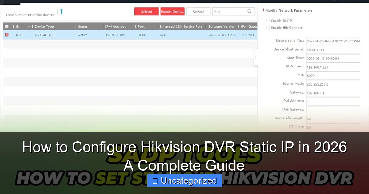 How to Configure Hikvision DVR Static IP in 2026 A Complete Guide