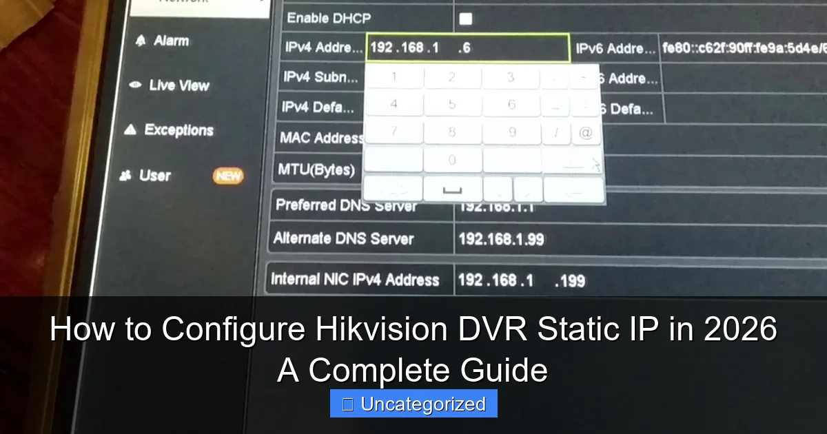 How to Configure Hikvision DVR Static IP in 2026 A Complete Guide
