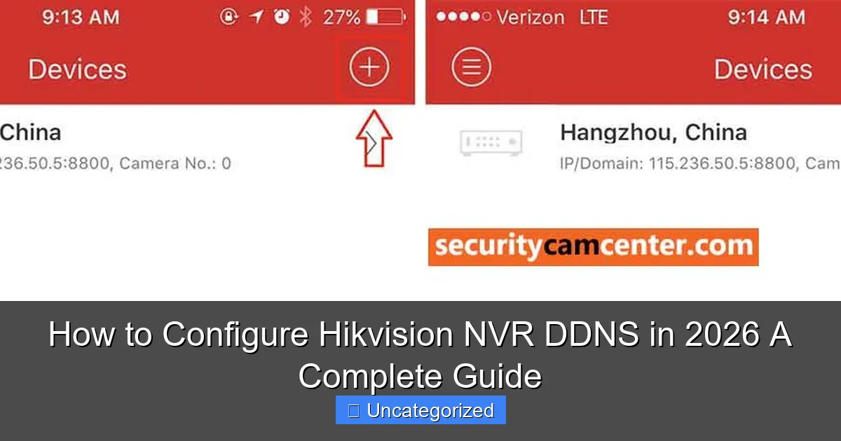 How to Configure Hikvision NVR DDNS in 2026 A Complete Guide