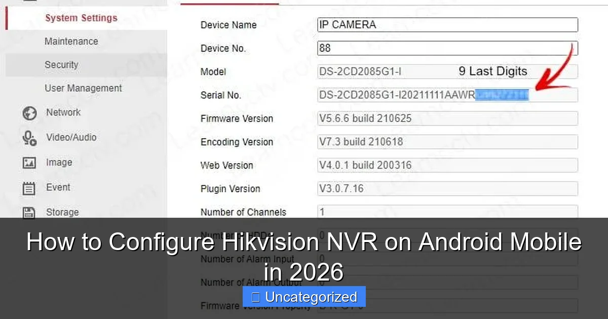 How to Configure Hikvision NVR on Android Mobile in 2026