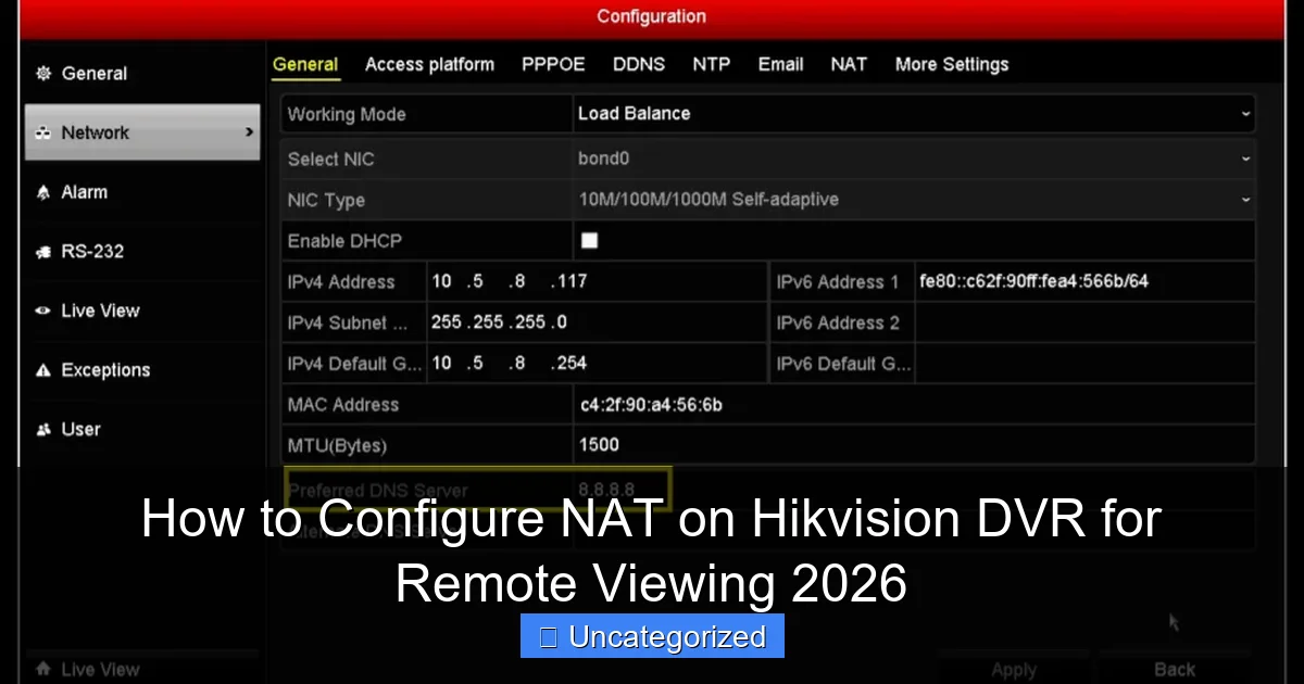 How to Configure NAT on Hikvision DVR for Remote Viewing 2026