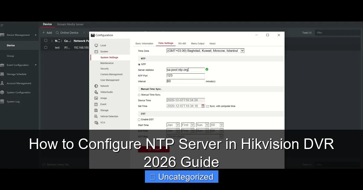 How to Configure NTP Server in Hikvision DVR 2026 Guide