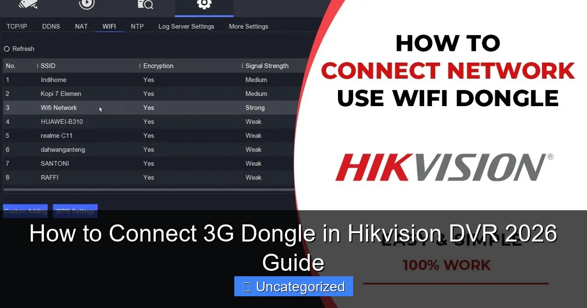 How to Connect 3G Dongle in Hikvision DVR 2026 Guide