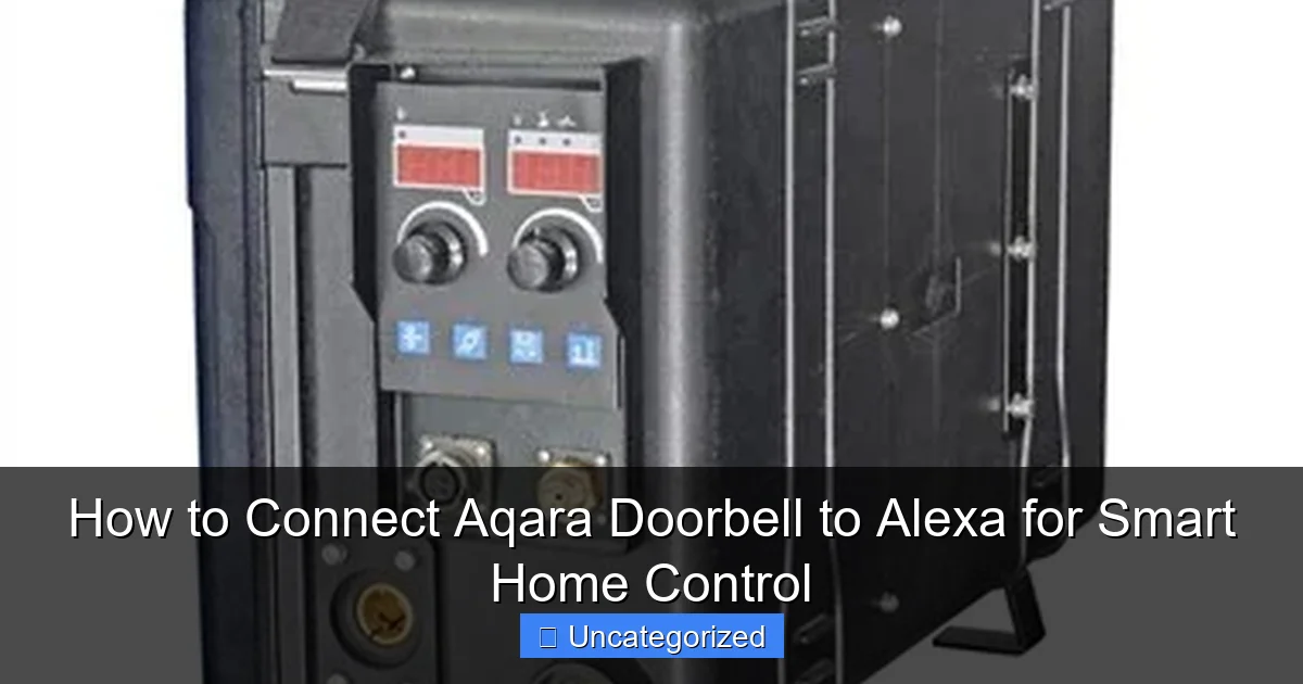 How to Connect Aqara Doorbell to Alexa for Smart Home Control